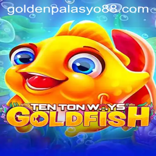 Explore TenTonWaysGoldfish: The Exciting New Game Everyone is Talking About